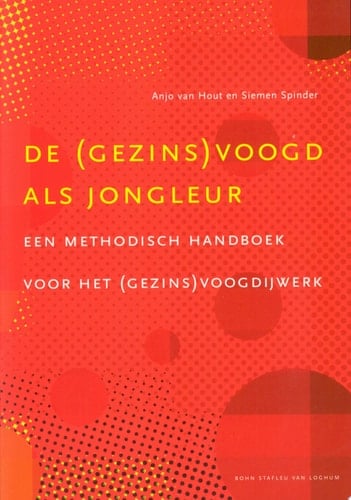 Gezinsvoogdij Een methodisch handboek voor het (gezins)voogdijwerk