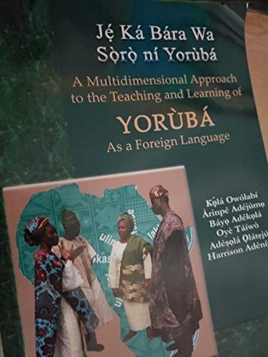 Jẹ Ḱá Bára Wa Sọrọ̀ Ǹí Yorùbá