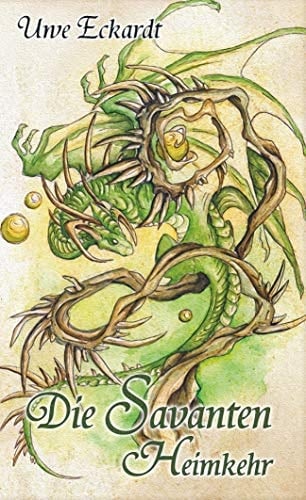 Die Savanten Heimkehr