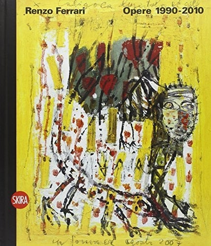 Renzo Ferrari opere 1990-2010