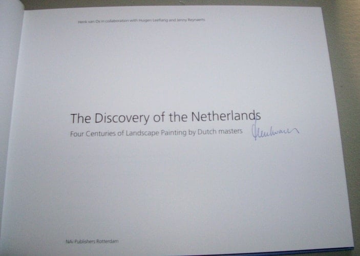 The Discovery of the Netherlands: Four Centuries of Landscape Painting by Dutch Masters