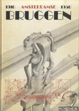 Amsterdamse bruggen, 1910-1950