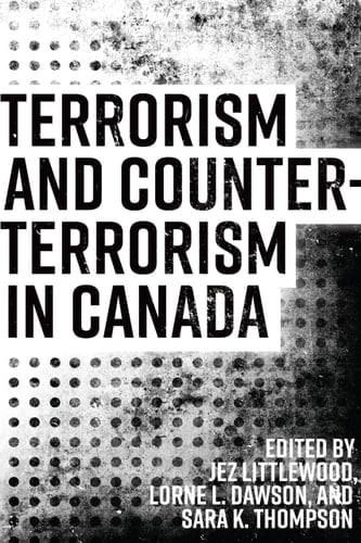 Terrorism and Counterterrorism in Canada