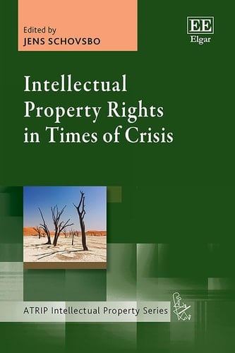 Intellectual Property Rights in Times of Crisis