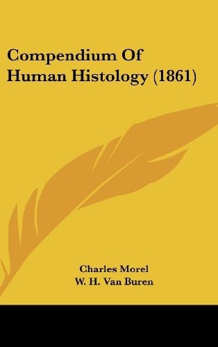 Compendium of Human Histology (1861)