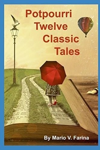 Potpourri Twelve Classic Tales