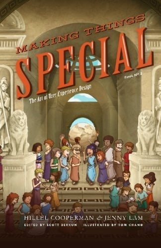 Making Things Special: The Art of User Experience Design