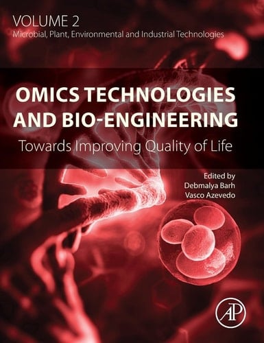 Omics Technologies and Bio-engineering Volume 2: Towards Improving Quality of Life