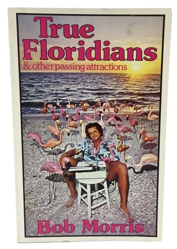 True Floridians & Other Passing Attractions