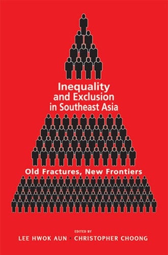 Inequality and Exclusion in Southeast Asia Aspirations of Singapore Islamic Old Fractures, New FrontiersStudies Graduates and the Challenges