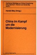 China im Kampf um die Modernisierung (Aachener Beiträge zur China-Forschung) (German Edition)