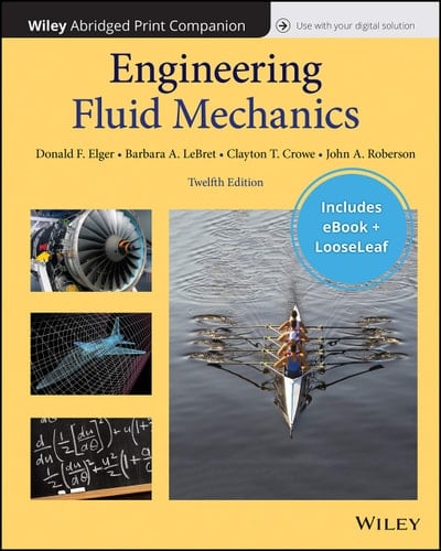 Engineering Fluid Mechanics, 12e Abridged Print Companion with Wiley E-Text Reg Card Set