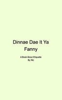 Dinnae Dae It Ya Fanny A Book About Etiquette