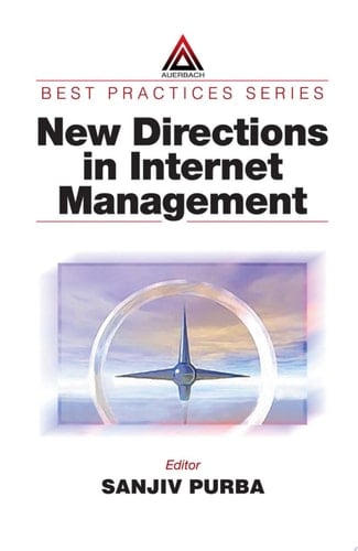 New Directions In Internet Management Best Practices Series