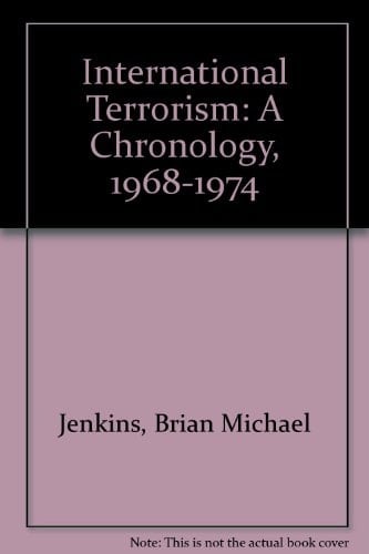 International Terrorism A Chronology, 1968-1974
