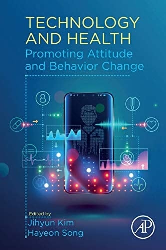 Technology and Health Promoting Attitude and Behavior Change