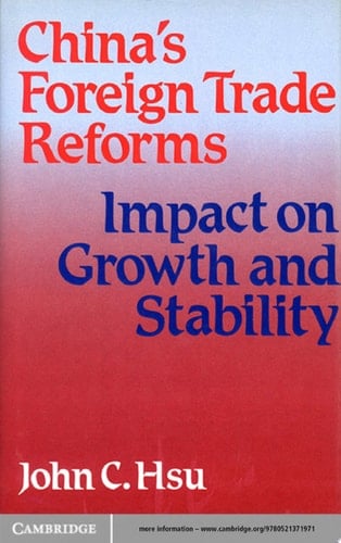 China's Foreign Trade Reforms Impact on Growth and Stability