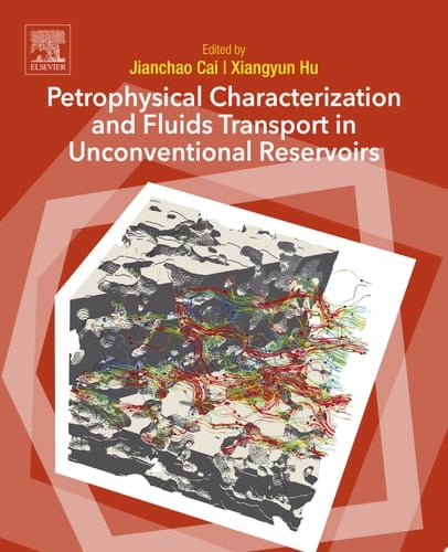Petrophysical Characterization and Fluids Transport in Unconventional Reservoirs