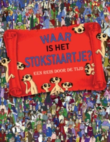 Waar is het stokstaartje? een reis door de tijd