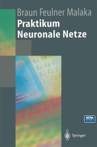 Praktikum Neuronale Netze (Springer-Lehrbuch) (German Edition)