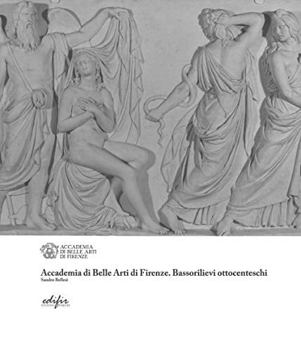 Accademia di Belle Arti di Firenze bassorilievi ottocenteschi