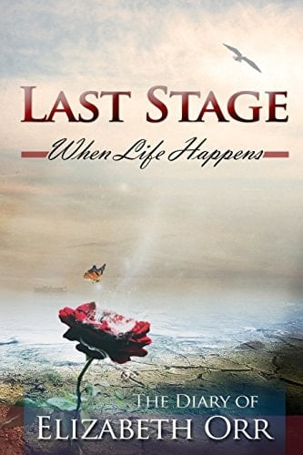 Last Stage When Life Happens