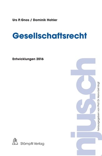 Gesellschaftsrecht Entwicklungen 2016