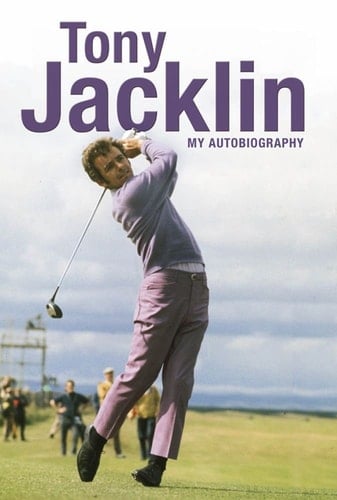 Jacklin My Autobiography