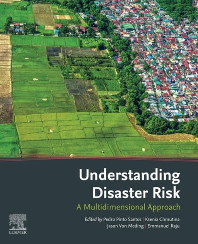 Understanding Disaster Risk A Multidimensional Approach