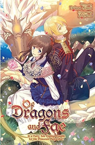 Of Dragons and Fae Is a Fairy Tale Ending Possible for the Princess's Hairstylist?