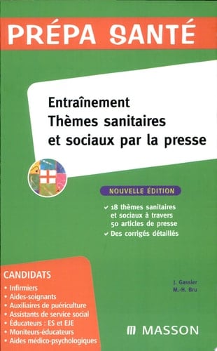 Entraînement Thèmes sanitaires et sociaux par la presse