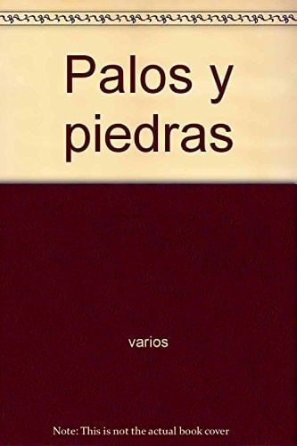 Palos y piedras