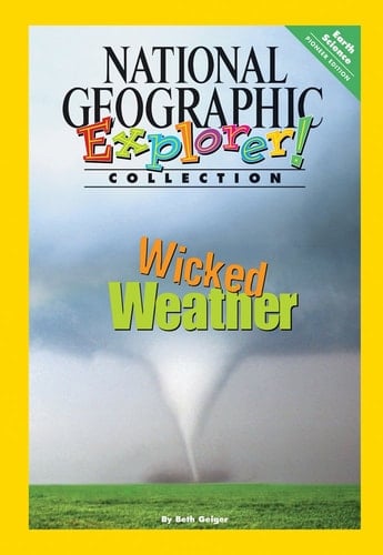 Explorer Books (Pioneer Science: Earth Science): Wicked Weather