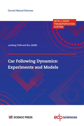 Car following Dynamics: Experiments and Models