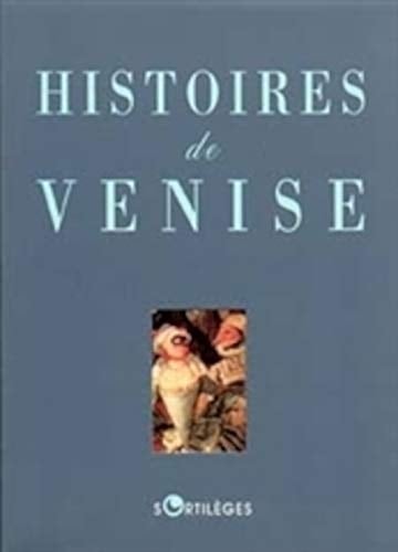 Histoires de Venise