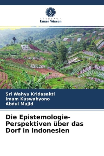 Die Epistemologie-Perspektiven über das Dorf in Indonesien (German Edition)