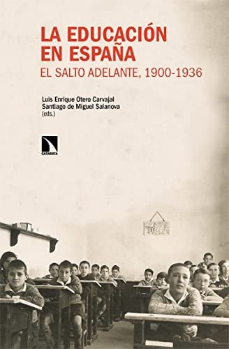 La educación en España el salto adelante, 1900-1936