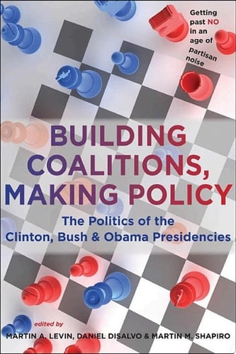 Building Coalitions, Making Policy