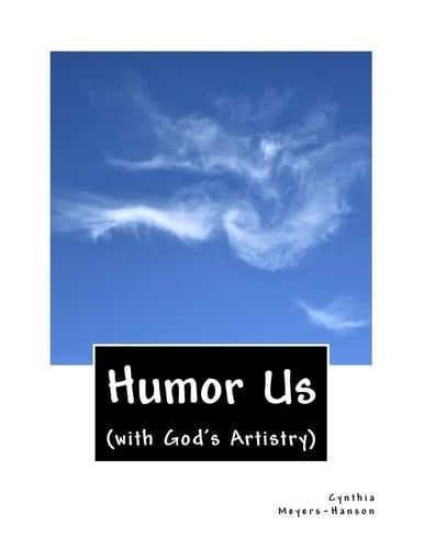 Humor Us (with God's Artistry)