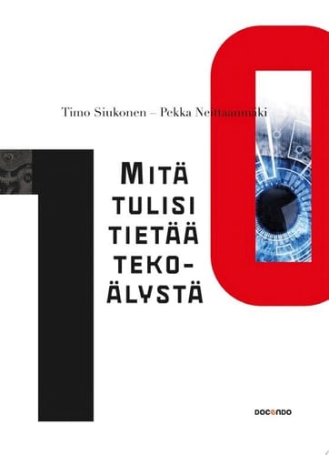 Mitä tulisi tietää tekoälystä