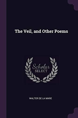 The Veil, and Other Poems