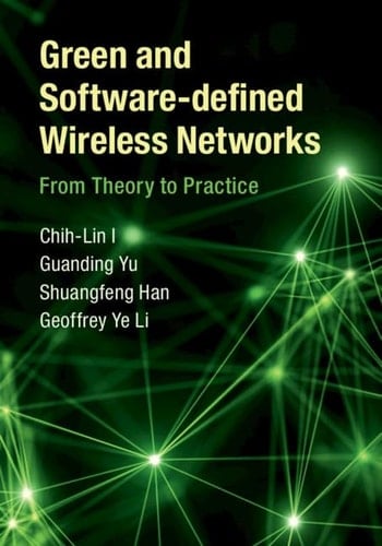 Green and Software-defined Wireless Networks From Theory to Practice