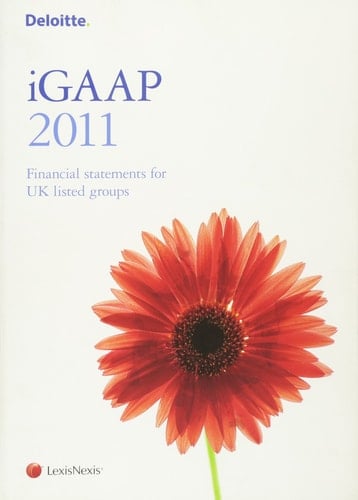 IGAAP 2011 Financial Statements for UK Listed Groups
