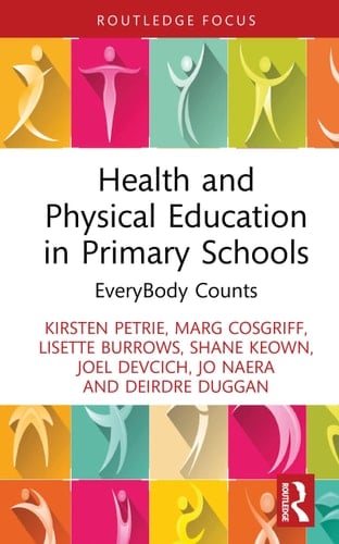 Health and Physical Education in Primary Schools Everybody Counts