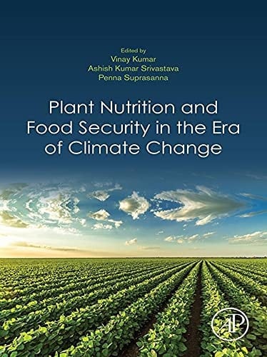 Plant Nutrition and Food Security in the Era of Climate Change