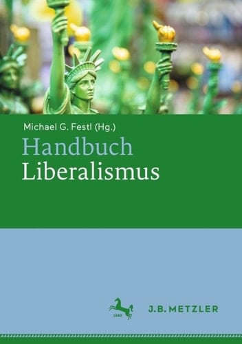 Handbuch Liberalismus (German Edition)