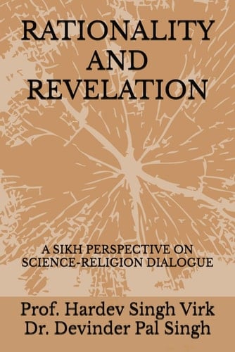 Rationality and Revelation A Sikh Perspective on Science-Religion Dialogue