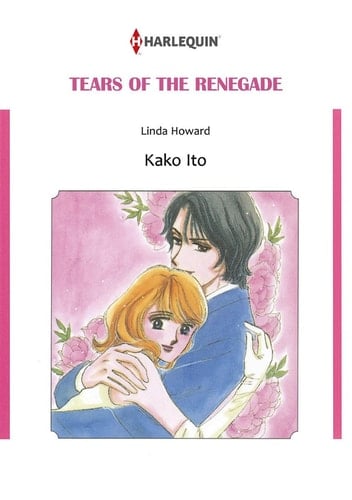 TEARS OF THE RENEGADE - Harlequin Comics