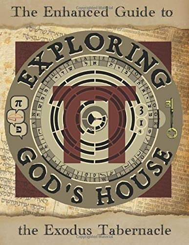 Exploring God's House: The Enhanced Guide to the Exodus Tabernacle
