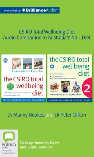 The CSIRO Total Wellbeing Diet: Audio Companion to Australia’s #1 Diet Book